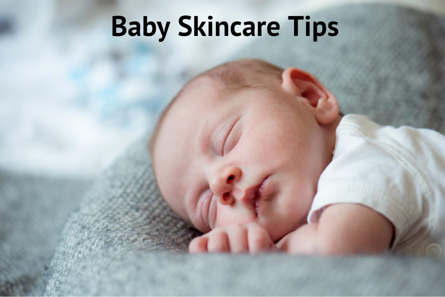 Tips for Healthy Baby Skin A Skincare Routine Guide MHM Stores UAE online shopping